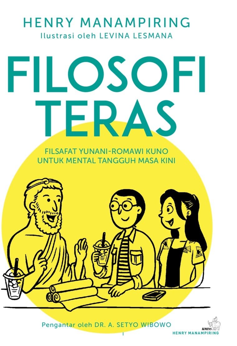 Cover of Filosofi Teras: Filsafat Yunani-Romawi Kuno untuk Mental Tangguh Masa Kini
